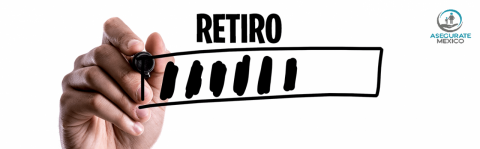 aseguratemexico-retiro